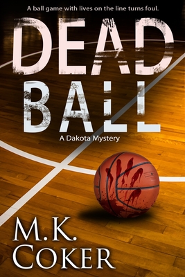 Dead Ball - M. K. Coker