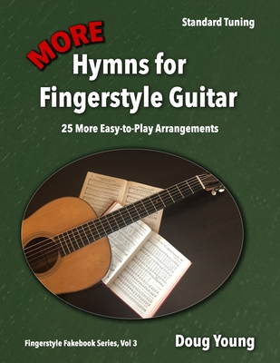 More Hymns for Fingerstyle Guitar - Doug Young