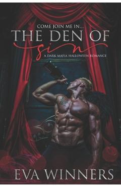 Poza produsului The Den of Sin: Dark Russian Mafia Halloween Romance - Eva Winners