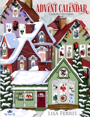 Advent Calendar Christmas Ornament Crochet Patterns - Lisa Ferrel