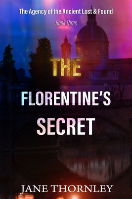The Florentine's Secret: Historical Mystery Thriller - Jane Thornley