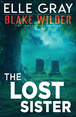 The Lost Sister - Elle Gray