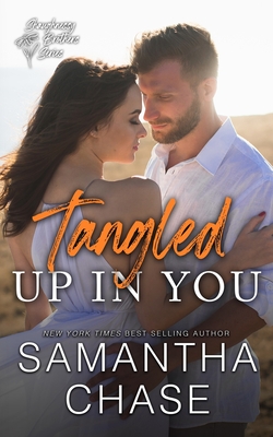 Tangled Up in You - Samantha Chase