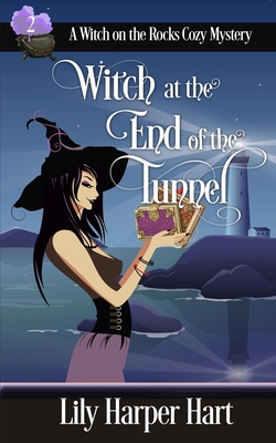 Witch at the End of the Tunnel - Lily Harper Hart