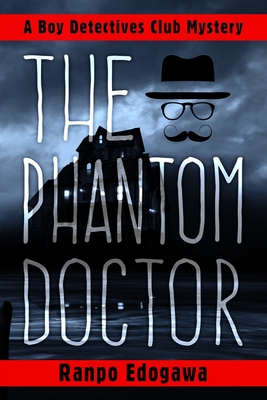 The Phantom Doctor - Eugene Woodbury