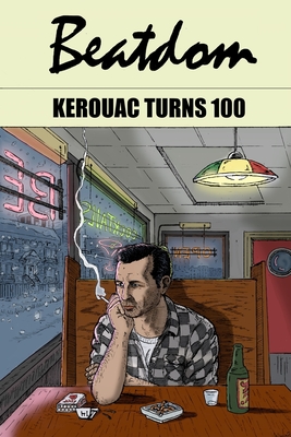 Beatdom #22: The Jack Kerouac Special - David S. Wills