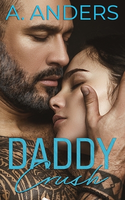 Daddy Crush - Adriana Anders