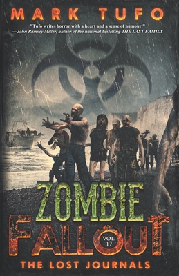 Zombie Fallout 17: The Lost Journals - Mark Tufo