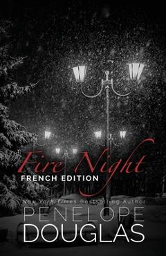 Poza produsului Fire Night (Devil's Night 4.5): French Edition - Penelope Douglas