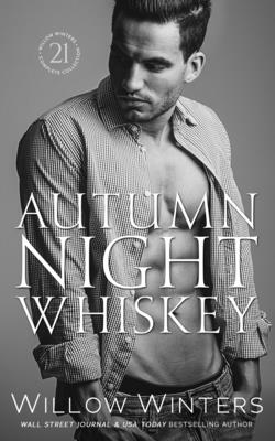 Autumn Night Whiskey - Willow Winters