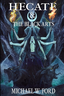 Hecate & The Black Arts: Liber Necromantia - Asenath Mason