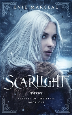 Scarlight: Castles of the Eyrie Book One - Evie Marceau