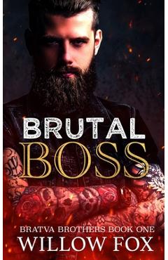 Poza produsului Brutal Boss - Willow Fox