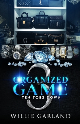 Organized Game 3: Ten Toes Down - Willie Garland