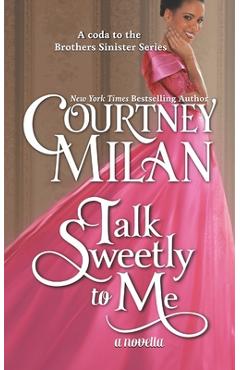 Coperta cărții 'Talk Sweetly to Me - Courtney Milan'
