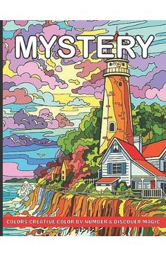 Mystery Color By Number Coloring Book For Adult: An Adult Color By