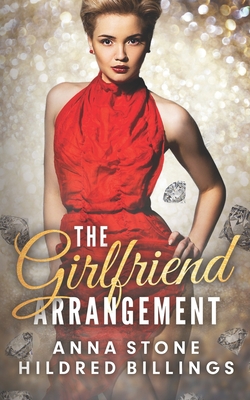 The Girlfriend Arrangement - Hildred Billings