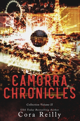 Camorra Chronicles Collection Volume 2 - Cora Reilly