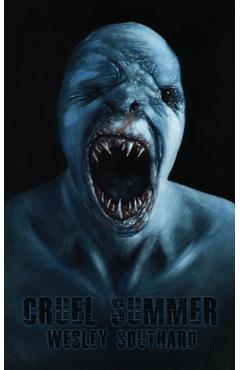 Poza produsului Cruel Summer - Wesley Southard