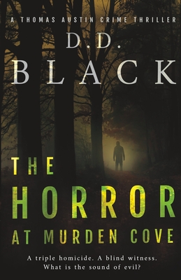The Horror at Murden Cove - D. D. Black