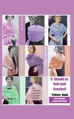 9 Shawls to Knit and Crochet: Pattern Book - Christina Williams