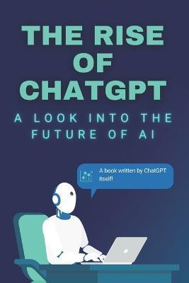 The rise of ChatGPT: A look into the future of AI - Tristan Girard