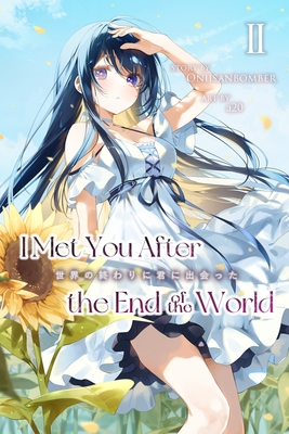 I Met You After the End of the World (Light Novel) Volume 2 - A20 Atwomaru
