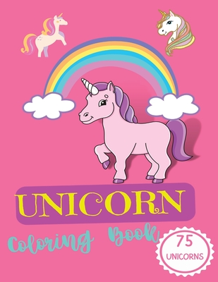 Unicorn Coloring Books for Girls ages 8-12: Unicorn Coloring Book for  Girls, Little Girls, Kids: New Best Relaxing, Fun and Beautiful Coloring  Pages