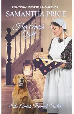 Poza produsului Her Amish Quilt: Amish Romance - Samantha Price