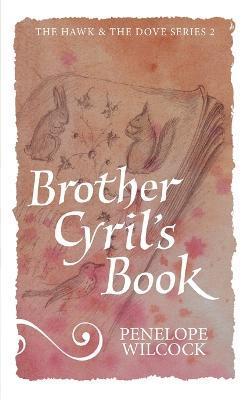Brother Cyril's Book - Penelope Wilcock