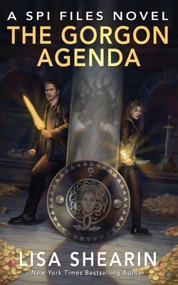 The Gorgon Agenda: A SPI Files Novel - Lisa Shearin