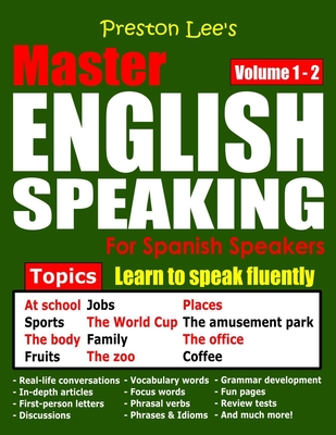 Preston Lee's Master English Speaking - Volume 1 - 2 For Spanish Speakers - Matthew Preston