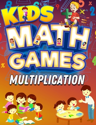 Kids Math Games Multiplication: Math Puzzles for Kids: Multiplication Puzzles - Cameron Shk M. Phil