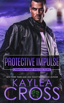 Protective Impulse - Kaylea Cross