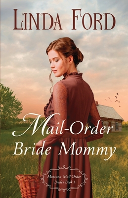 Mail-Order Bride Mommy - Linda Ford