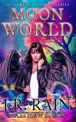 Coperta cărții 'Moon World: Paranormal Mystery Fiction - Matthew S. Cox'