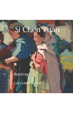 Poza produsului Si Chen Yuan: Paintings - Gary Lee Kvamme