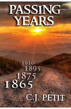 Coperta cărții 'Passing Years: Final Book of the Joe Beck Series - C. J. Petit'