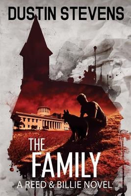 The Family: A Suspense Thriller - Dustin Stevens