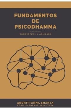 Coperta cărții 'Psicodhamma Psicoterapia Basa En El Buddhadhamma.: Conceptual y aplicada - Boris Cardenas'