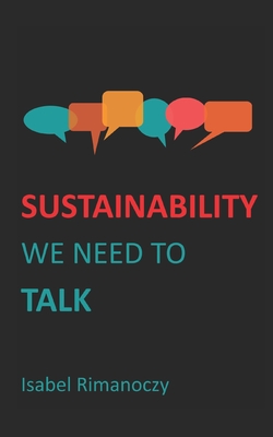 Sustainability - We need to talk - Isabel Rimanoczy