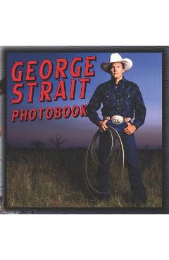 Coperta cărții 'George Strait Photobook: High Resolution Picturebook with Stunning Images - Yahya Noli'