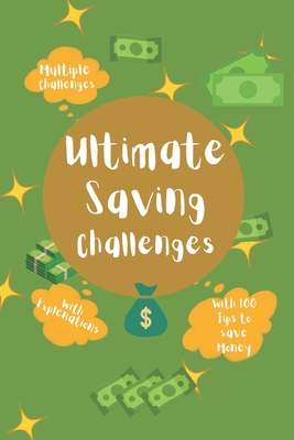 Ultimate Saving challenges: With 100 tips to save money - Tincube Publishing