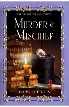 Coperta cărții 'Murder & Mischief - Carol Hedges'