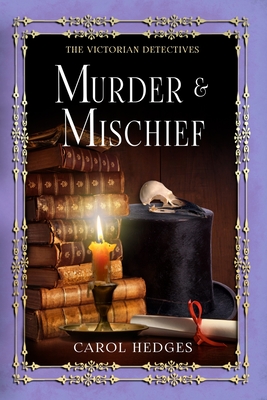 Murder & Mischief - Carol Hedges