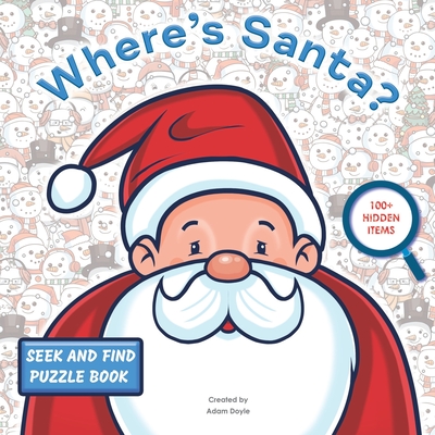 Where's Santa?: A Seek And Find Puzzle Book - Adam Doyle