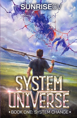 System Change: A LitRPG Adventure - Sunrisecv