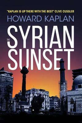 The Syrian Sunset - Howard Kaplan