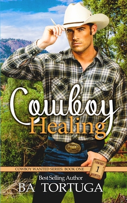 Cowboy Healing - Ba Tortuga