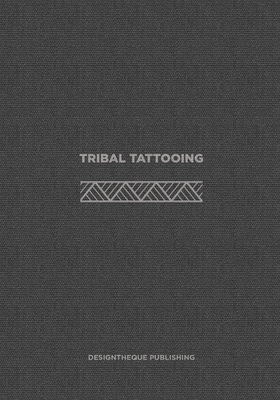 Tribal Tattooing: (English Edition) - Mateus Kieling